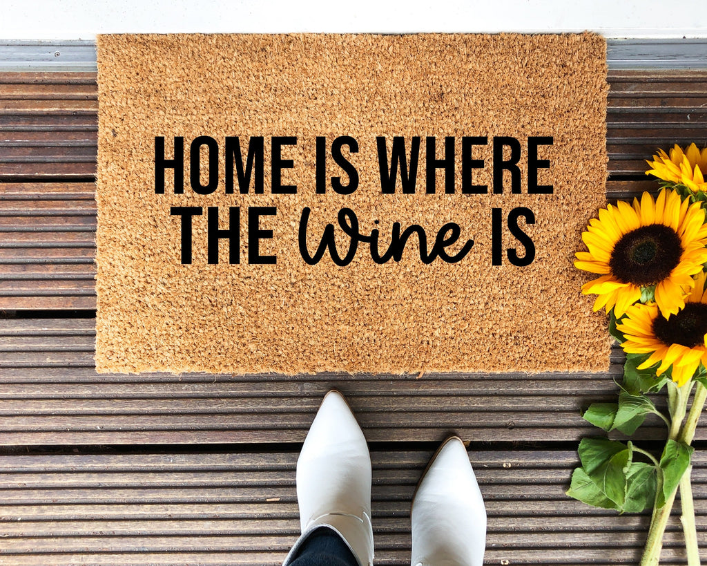 Home Is Where The Wine Is Doormat - Elle Ere Peace